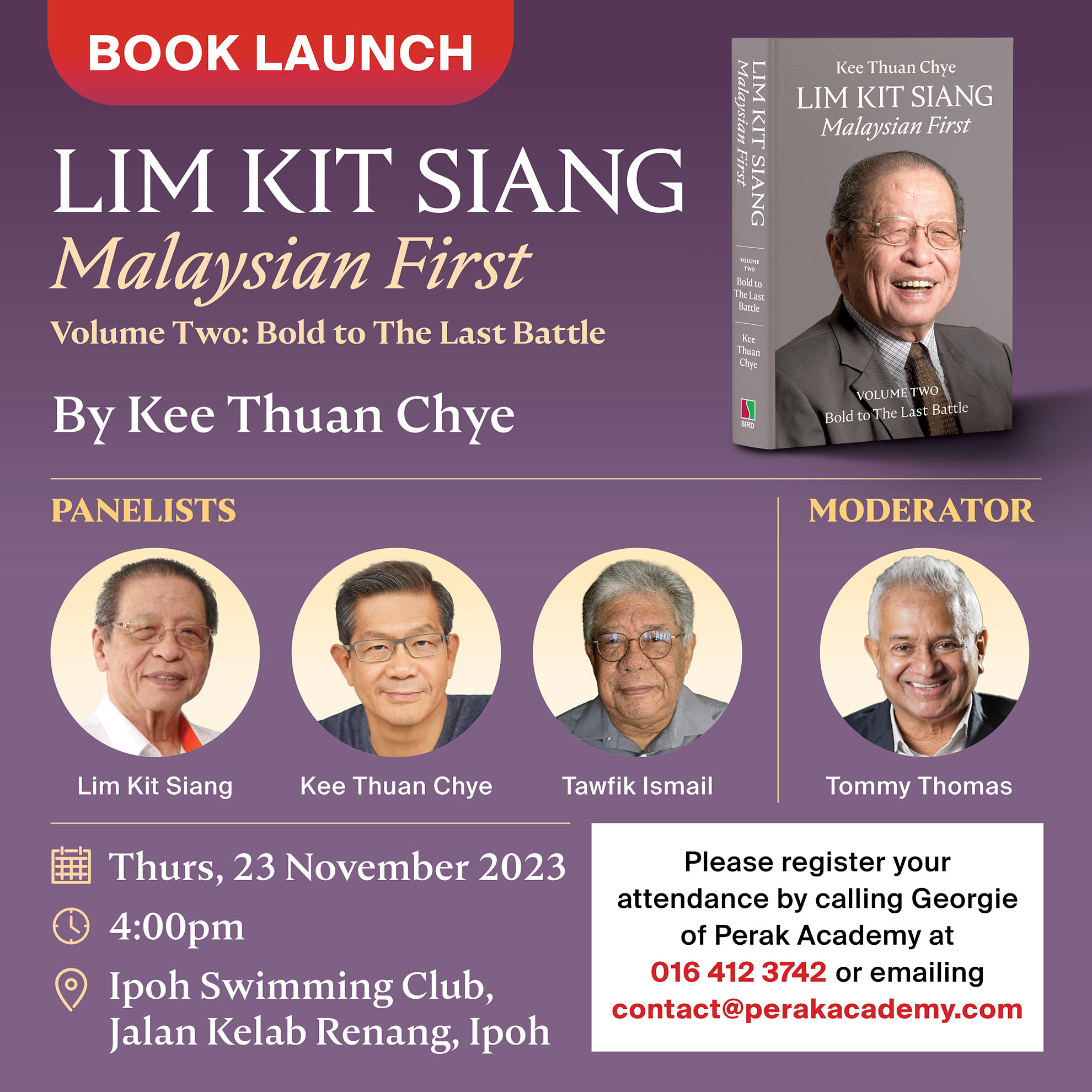 Book Launch: Lim Kit Siang Malaysian First Volume Two: Bold to the last battle. By Kee Thuan Chye